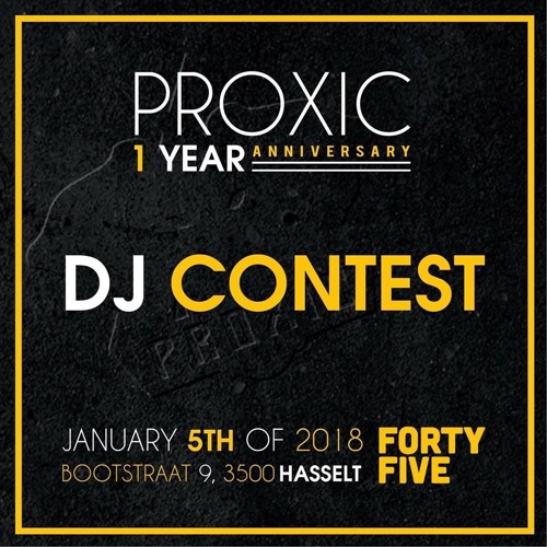 FLEX - PROXIC 1Y ANNIVERSARY DJ CONTEST