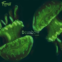 Danny Ocean - Dembow [Extended IntroRemix Dj Fross] [DESCARGA GRATIS]