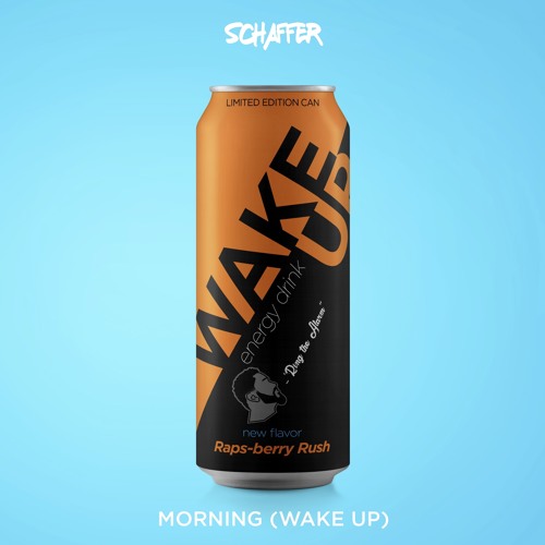 Schaffer - Morning (Wake Up)