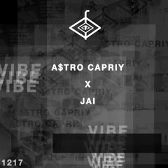 A$TRO CAPRIY x JAI - Vibe