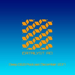 Catalyst AD December 2017 Deep D&B Podcast