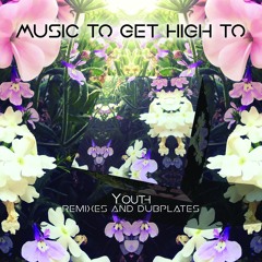 Music to Get High to