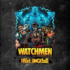 Watchmen 2018 - J-Dawg, Lille Saus (prod.UngeBoo)