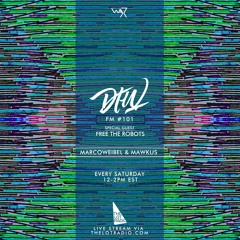 Darker Than Wax FM #101 ft. Free The Robots • 16th December 2017