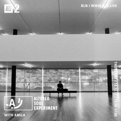 Amila - Altered Soul Experiment (NTS 14/12/2017)