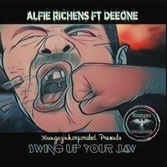 Alfie Richens X Dee One - Swing Up Your Jaw