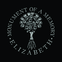 Elizabeth - Monument Of A Memory
