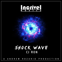 Shock wave - CJ RON