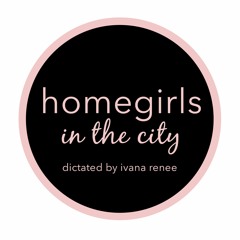 homegirl PSA #1