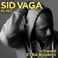 DJ Set @ InTransit @ TBA Brooklyn