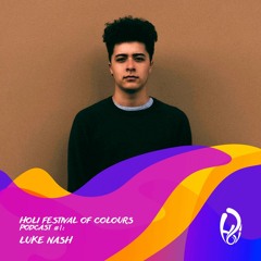Holi Festival Of Colours Podcast #1: Luke Nash