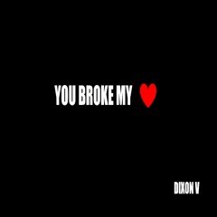 You Broke My Heart (Bass-Boosted)
