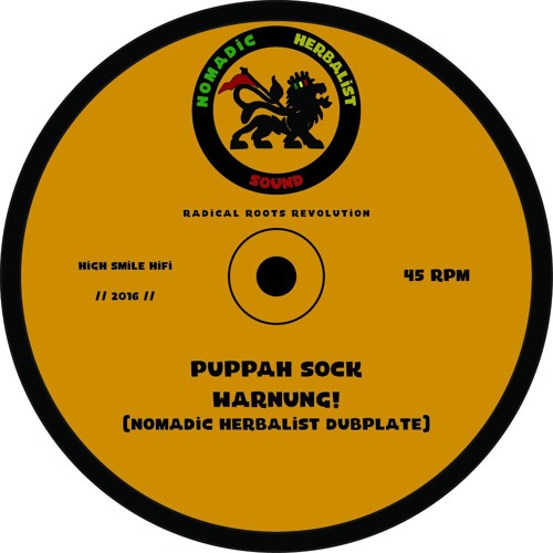 Puppah Sock - Warnung [Nomadic Herbalist Dubplate]