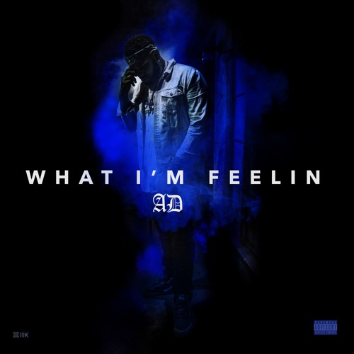 What I'm Feelin