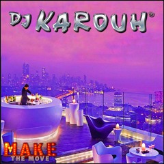 MAKE THE MOVE (prod.KAROUH)