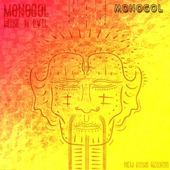 wiseNevil - MONOGOL (Full Version) Out Now!!! @ New Kicks Records