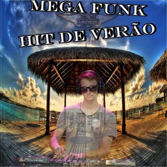 MEGA FUNK HIT DE VERÃO - DJ - LEONARDO - SC - CVNHT