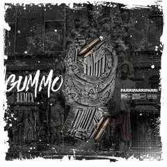 ParriParriParri - Gummo(Remix)