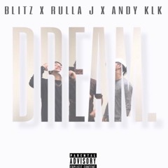 Blitz Feat Rulla J & Andy KLK