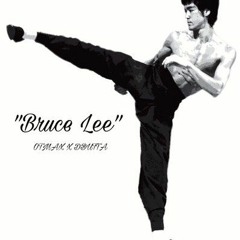 "Bruce Lee" OTMax Ft Dbutta