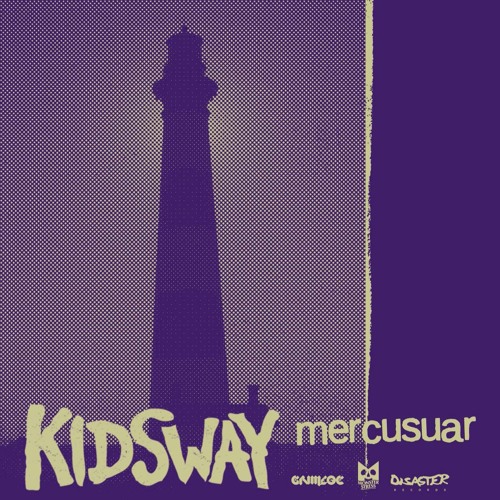 Kidsway - "Mercusuar"