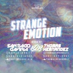 Strange Emotion - Thomas Hernández B2B Santiago Gaviria
