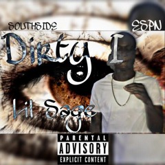 Dirty I - Lil Sage