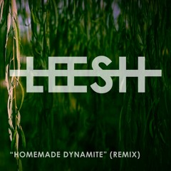 Lorde - "Homemade Dynamite" (LEESH Remix)