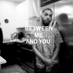 BETWEEN ME AND YOU (prod. Yusei)