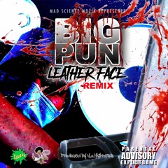 Big Pun "Leather Face" (Remix Produced by Ya Highness)