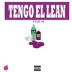 Tengo el Lean (Prod. by Young Trill Migo & VH)