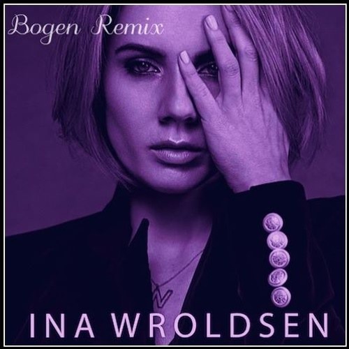 Ina Wroldsen - Strongest (Bogen Remix) [Celestial Vibes Exclusive]