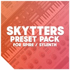 Skytters Signature Sounds Vol. 1 - FREE Spire and Sylenth1 EDM Presets