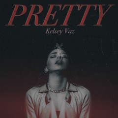 Pretty (Prod. Nate Smith)