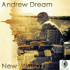 Andrew Dream - Childhood(Original Mix)
