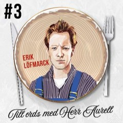 #3 Sågen - Erik Löfmarck