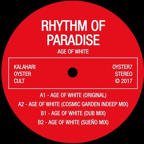Rhythm Of Paradise - Age Of White (Sueño Mix) (OYSTER7)