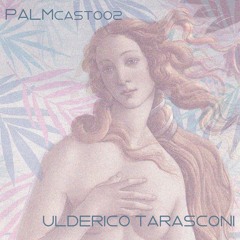 PALMcast002 - ulderico tarasconi