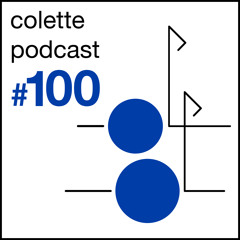 colette podcast #100 the legend Mix by clement