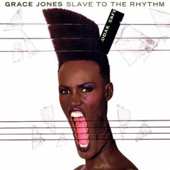 GRACE JONES - Slave To The Rhythm (Dj Nobody Ladies & Gentleman Re Edit).mp3
