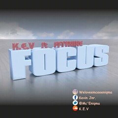 Focus-K.E.V ft Fftynine.mp3