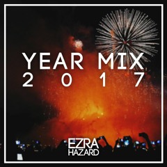 Ezra Hazard's Year Mix 2017