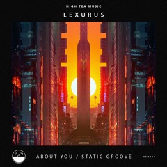 Lexurus - Static Groove