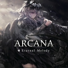 Eternal Melody 8th Original Album「ARCANA」XFD