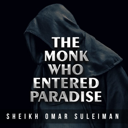 This MONK Committed ZINA, Died & Went To JANNAH – True Story