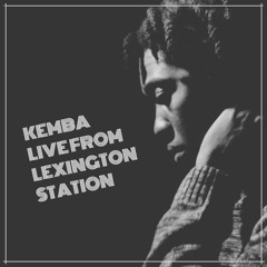 Kemba  Live From Lexington Station
