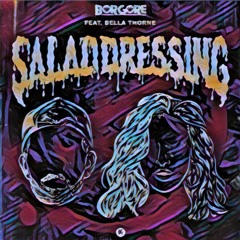 Borgore Feat. Bella Thorne  - Salad Dressing (KΛL- EL Remix)