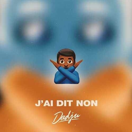 dadju jai dit non remix