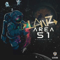 Lanz - Area 51 EP (Ft. Paralexe) [Out Now With Intense Sounds!]