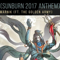 KSHMR & Marnik Feat The Golden Army - Shiva Sunburn 2017 Anthem Preview